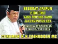 Lagu SESULIT APAPUN HIDUPMU YANG PENTING KAMU JANGAN PUTUS ASA - KH.ZAINUDDIN MZ  #khzainuddinmz