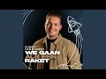 Download Lagu We Gaan Als Een Raket