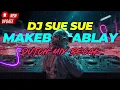 Download Lagu DJ SUE SUE X JABLAY DUTCH MIX BECAK - ATAYA 2024
