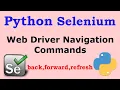 Selenium Web Driver Navigation Commands in Python