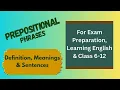 Prepositional Phrases What is Prepositional Phrase Prepositional Phrase Examples Prepositions