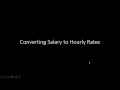 Converting Salary to Hourly Rates