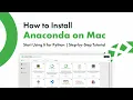 How to Install Anaconda on Mac Start Using It for Python Step-by-Step Tutorial