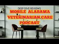 Mobile AL Veterinarian Podcast Review Shares Key Vet Care Advice