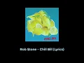 Rob $tone [Feat. J.Davi$ & Spooks] - Chill Bill (Lyrics)
