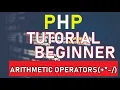 PHP Arithmetic Operators Tutorial in 2021