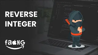 REVERSE INTEGER C SOLVING FAANG CODING INTERVIEW LEETCODE QUESTION 7