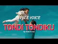 Download Lagu STYLE VOICE - Tondi Tondiku (Lirik dan Artinya)