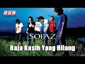 Lagu Sofaz - Raja Kasih Yang Hilang (Official Lyric Video)