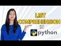 List Comprehension in Python - Completely Explained