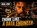 The AWS Data Engineer Mindset AWS Data Engineer Associate DEA-C01 Ep 1