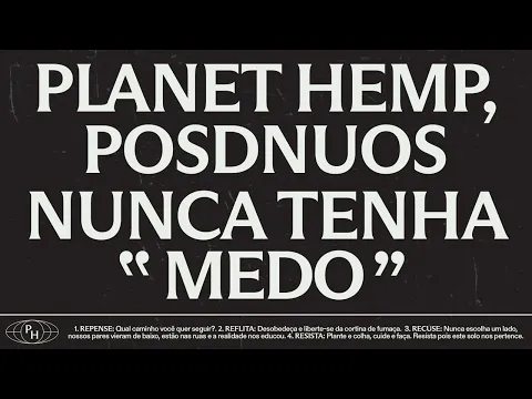 Download MP3 Planet Hemp, Posdnuos - NUNCA TENHA MEDO (Visualizer)