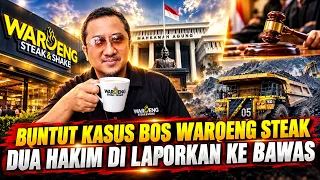 BUNTUT KASUS BATUBARA SANG BOS WAROENG STEAK YUSUF MANSUR‼️DUA HAKIM DI LAPORKAN KE BAWAS‼️