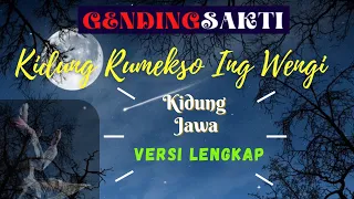 versi lengkap kidung rumekso ing wengi lirik terjemahan javanese poetry kidung rumekso ing wengi