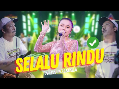 Download MP3 Tasya Rosmala ft. New Pallapa - Selalu Rindu (Official Music Video ANEKA SAFARI)