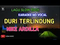 Download Lagu KARAOKE DURI TERLINDUNG NIKE ARDILLA ( NADA RENDAH ) NO VOCAL | COVER REZA LAGU MALAYSIA