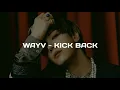 Download Lagu WAYV - Kick Back [Lyrics]