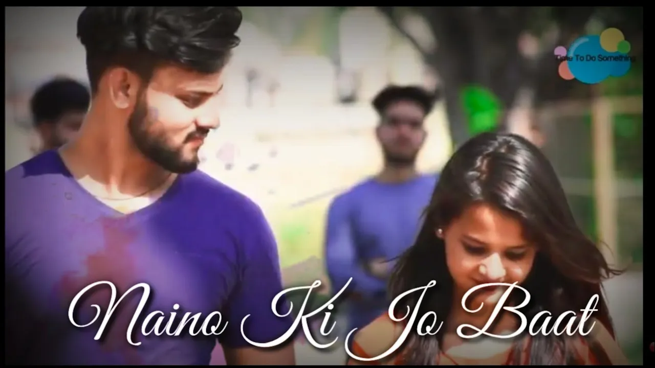 Naino Ki Jo Baat Naina Jaane Hai | Female version | Cute Love Story