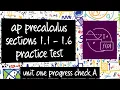 AP Precalculus Practice Test Unit 1 Progress Check A Sections 1 1 - 1 6