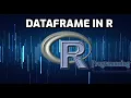 R Programming Tutorial 10 DataFrame in R
