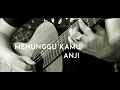 Download Lagu Anji - Menunggu Kamu ( Acoustic Karaoke / Backing Track )