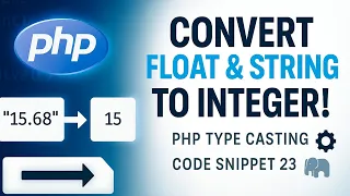 PHP Tutorial for Beginners How to Convert Float String to Integer Step-by-Step