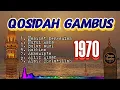 Download Lagu QOSIDAH GAMBUS EGENDARIS TAHUN 1970 AN - DALAM KEINDAHAN SYAIR ISLAMI TEMPO DULU