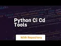 python ci cd tools