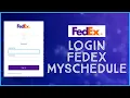 How To Login To FedEx My Schedule Account 2023 FedEx MySchedule Sign In