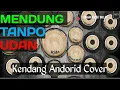 Download Lagu MENDUNG TANPO UDAN Dangdut Koplo Jaranan.KENDANG ANDROID VERISON,Autoo Ndadiiiii