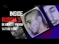 Inside Russia s Deadliest Prison Tattoo Code