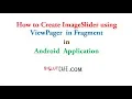 ImageSlider using Viewpager in a Fragment Android tutorial part1 Shoutcafe com