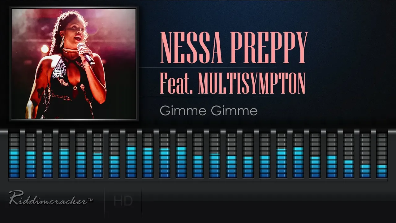 Nessa Preppy Feat. MultiSymptom - Gimme Gimme [2019 Soca] [HD]