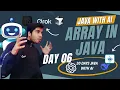Day 6 Array in JAVA Types of Arrays 1D 2D 3D Jagged Java With Ai