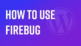 How To Use Firebug