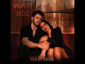 Kolay Değil Murat Boz & Melek Mosso
