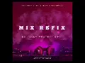 MIX REFIX{DJ TOLLA HOUTBAY DON}2024