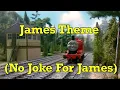 Download Lagu James Theme (No Joke For James)