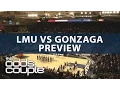 Loyola Marymount vs Gonzaga I NCAA Basketball Picks w The Odds Couple