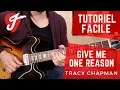 Download Lagu Cours de Guitare - Give Me One Reason - Tracy Chapman