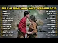 Lagu FULL ALBUM SABAR - SADEWOK FULL ALBUM - PLAYLIST LAGU JAWA TERPOPULER 2025