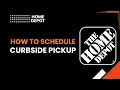 How to Schedule Home Depot Curbside Pickup