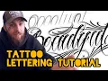 Tattoo Lettering Tutorial Lettering 101 - P Hughes Tattoo