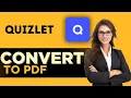How to Turn Quizlet Into A PDF - FULL GUIDE