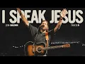 Download Lagu I Speak Jesus - Josh Baldwin