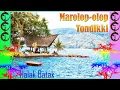 Lagu Gondang Batak terbaik |Marolop-olop Tondiki|®©™