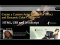 Create a Custom Animated Cursor Effect and Dynamic Color Change HTML CSS and JavaScript