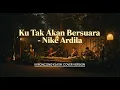 Lagu Ku Tak Akan Bersuara - Nike Ardila (Keroncong Klasik Cover Version)