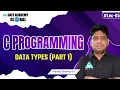 Data Types Part 1 C Programming English By Pankaj Sharma Sir