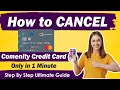 How To Cancel Comenity Bank Credit Card New Method